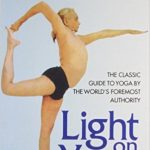 Light on Yoga, B K S Iyengar