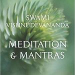 Meditation & Mantras, Swami Vishnudevananda