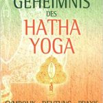 Geheimnis des Hatha Yoga, Swami Sivananda Radha